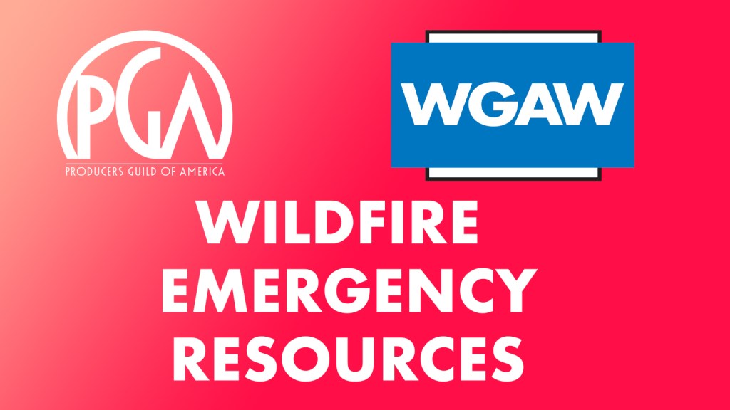 WGAW & PGA Partner With Entertainment Community Fund For Wildfire Relief